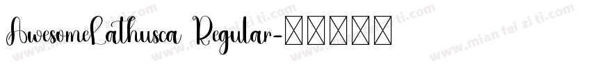 AwesomeLathusca Regular字体转换